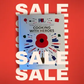 Cooking With Heroes: The Royal British Legion Centenary Cookbook