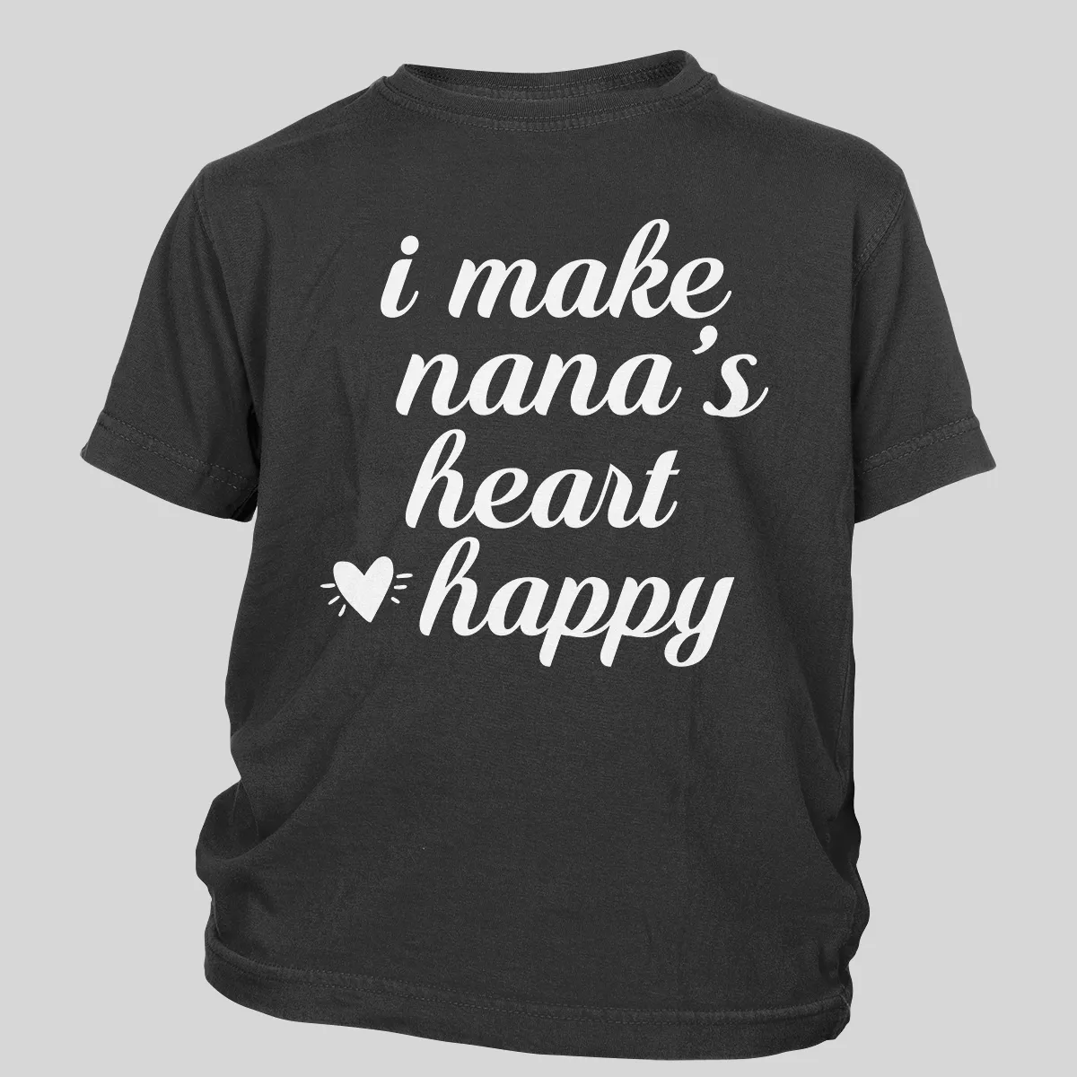 I Make Nana's Heart Happy Toddler Tees